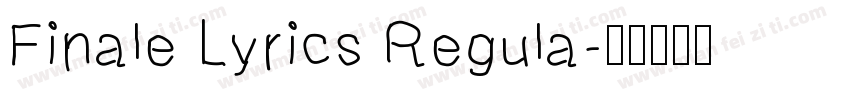 Finale Lyrics Regula字体转换